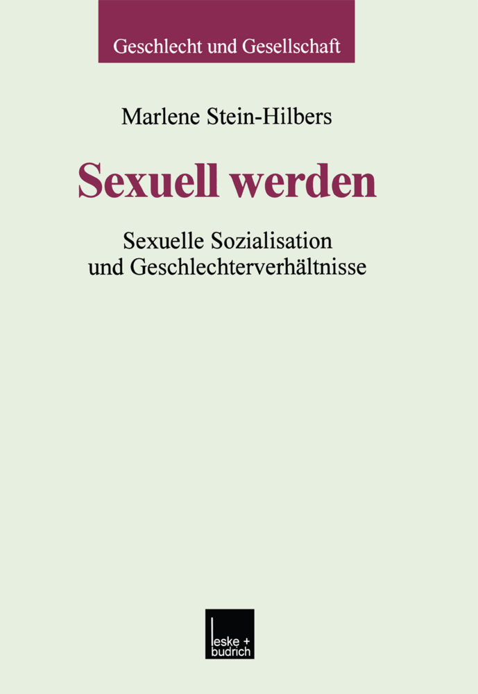 Cover: 9783810022219 | Sexuell werden | Marlene Stein-Hilbers | Taschenbuch | 184 S. | 2013