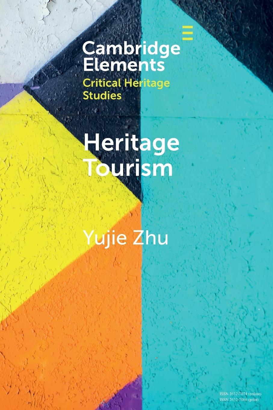 Cover: 9781108823395 | Heritage Tourism | Yujie Zhu | Taschenbuch | Paperback | Englisch