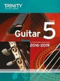 Cover: 9780857364753 | Trinity College London: Guitar Exam Pieces Grade 5 2016-2019 | London