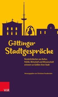 Cover: 9783525300954 | Göttinger Stadtgespräche | Taschenbuch | 286 S. | Deutsch | 2016