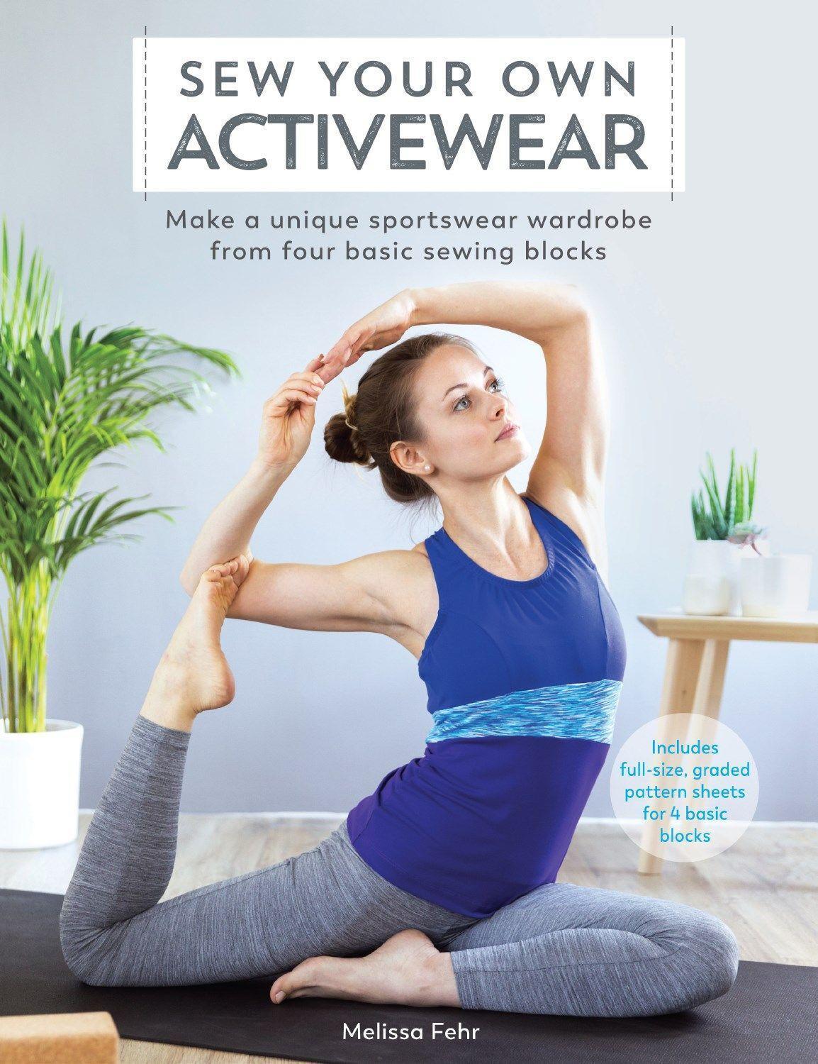 Cover: 9781446306703 | Sew Your Own Activewear | Melissa Fehr | Taschenbuch | Englisch | 2018