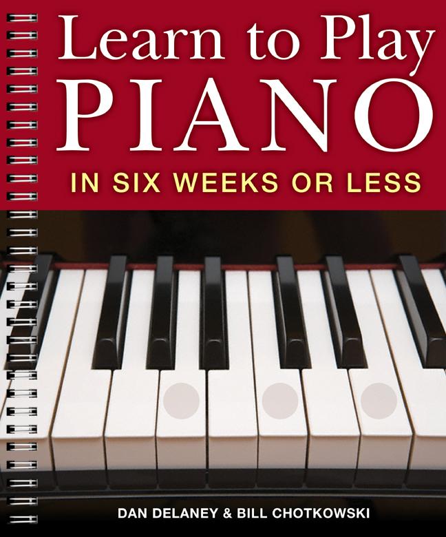 Cover: 9781402731563 | Learn to Play Piano in Six Weeks or Less | Volume 1 | Delaney (u. a.)