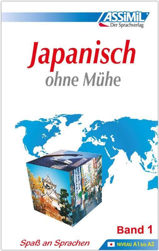 Cover: 9782700501506 | Assimil. Japanisch ohne Mühe 1. Lehrbuch | Catherine Garnier (u. a.)