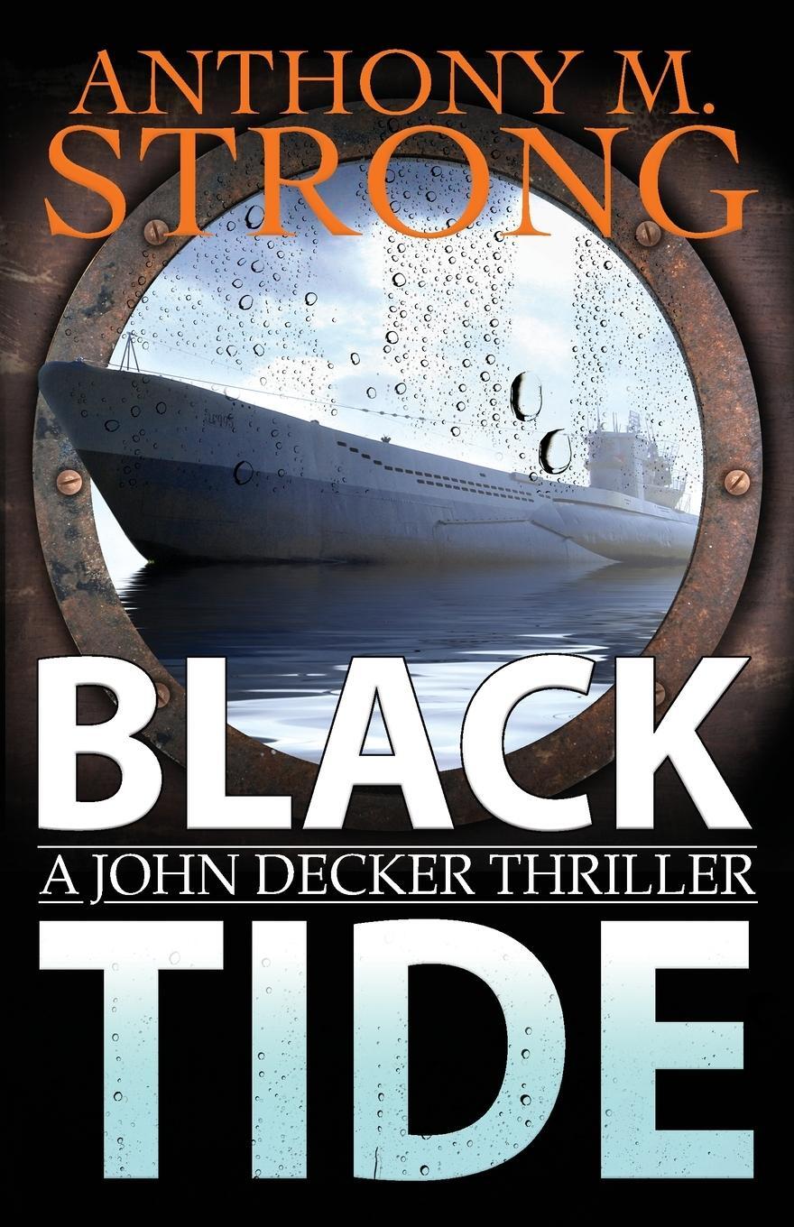 Cover: 9781942207160 | Black Tide | Anthony M. Strong | Taschenbuch | Paperback | Englisch