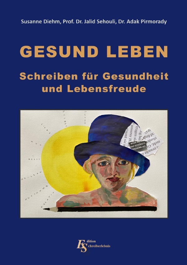 Cover: 9783754108239 | Gesund leben | Schreiben für Gesundheit und Lebensfreude | Diehm