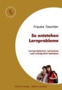 Cover: 9783939578413 | So entstehen Lernprobleme | Frauke Teschler | Taschenbuch | 108 S.