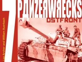 Cover: 9780955594045 | Panzerwrecks 7 | Ostfront | Lee Archer (u. a.) | Taschenbuch | 2008