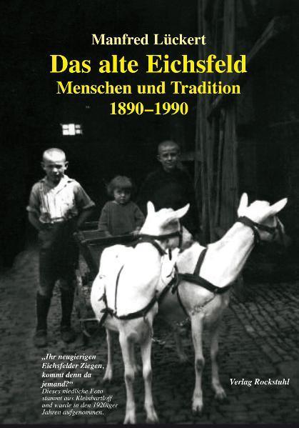 Bild: 9783867770439 | Das alte Eichsfeld | Menschen und Tradition 1890-1990 | Lückert | Buch