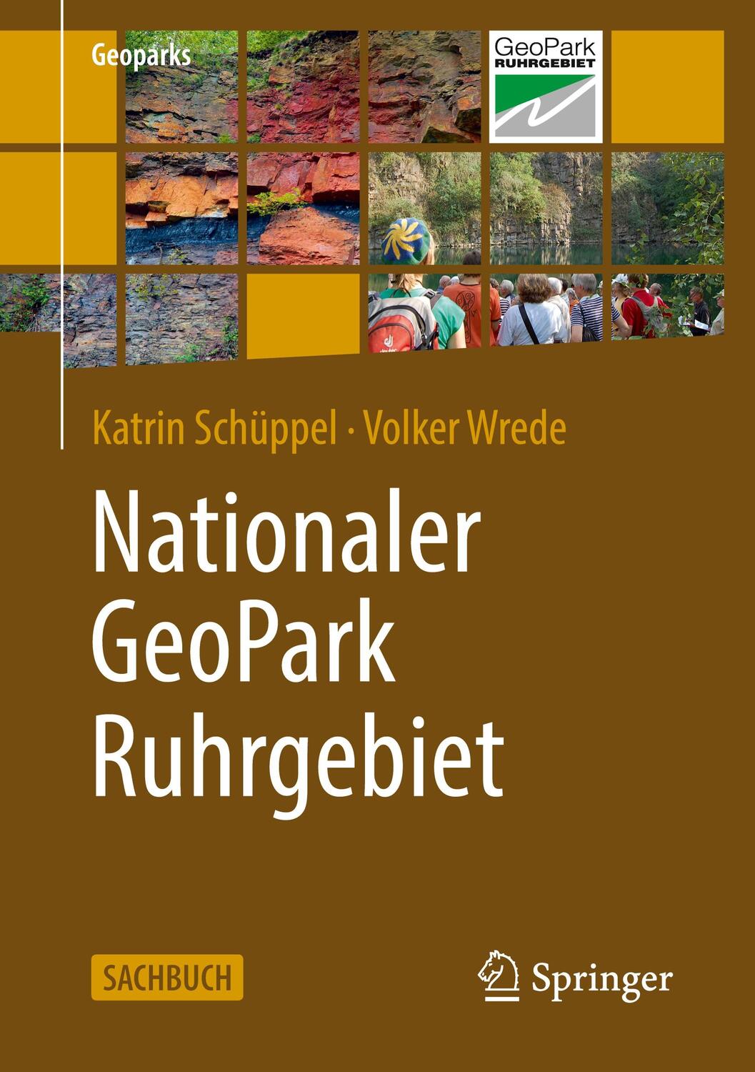 Cover: 9783662650714 | Nationaler GeoPark Ruhrgebiet | Katrin Schüppel (u. a.) | Taschenbuch