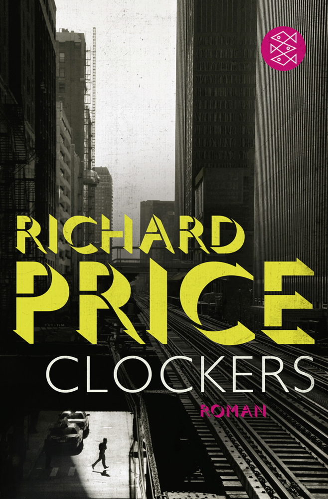 Cover: 9783596193912 | Clockers | Roman | Richard Price | Taschenbuch | 2012
