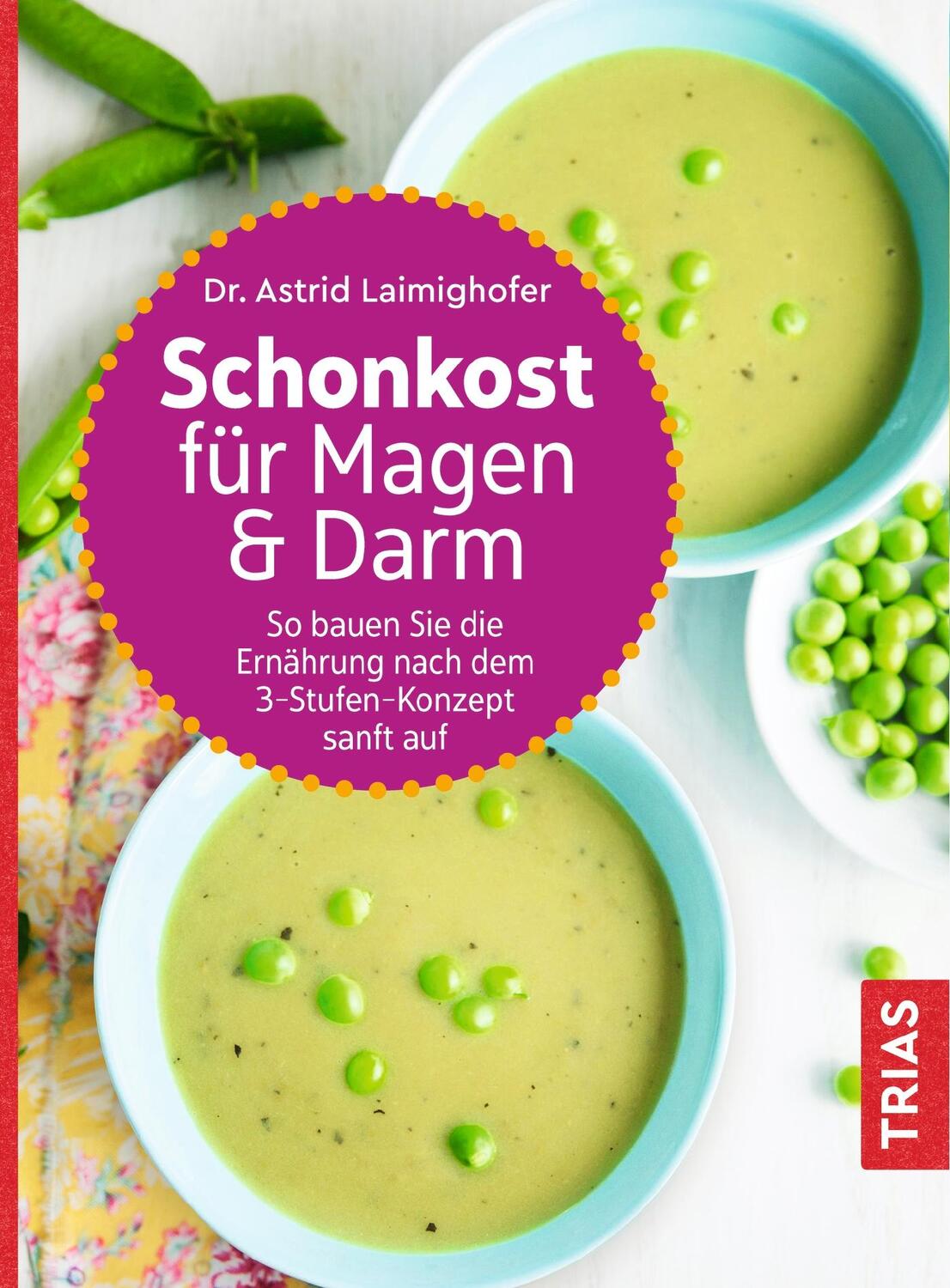 Cover: 9783432110844 | Schonkost für Magen und Darm | Astrid Laimighofer | Taschenbuch | 2019