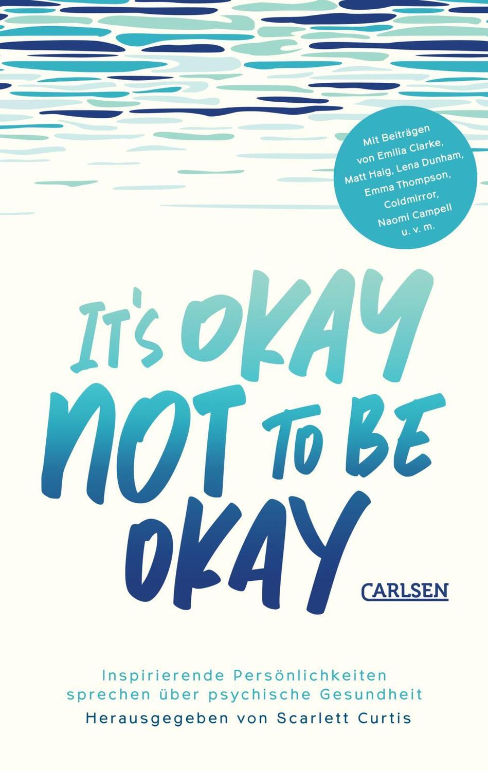 Cover: 9783551584540 | It's okay not to be okay | Scarlett Curtis | Taschenbuch | 320 S.