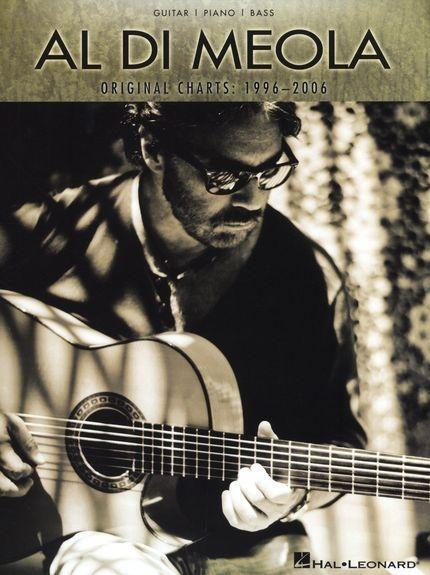 Cover: 9781423470489 | Al Di Meola Original Charts: 1996-2006: Guitar/Piano/Bass | Buch