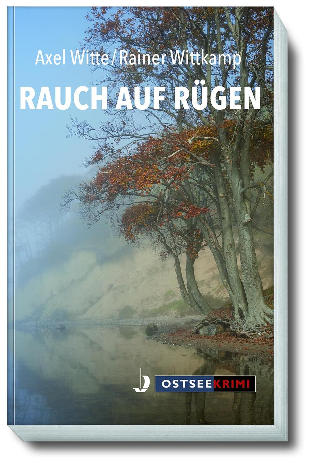 Cover: 9783356023688 | Rauch auf Rügen | Axel Witte (u. a.) | Taschenbuch | Ostseekrimi