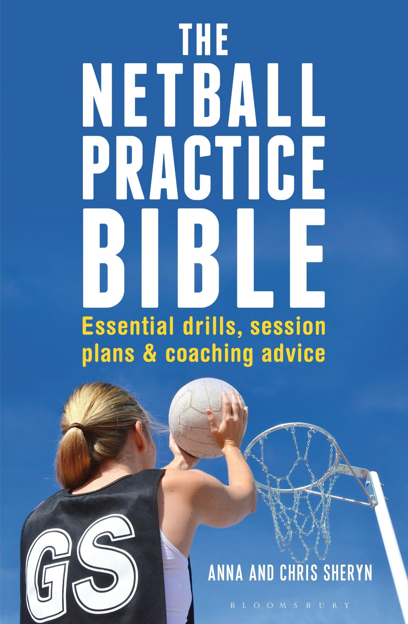 Cover: 9781472918918 | The Netball Practice Bible | Anna Sheryn (u. a.) | Taschenbuch | 2015