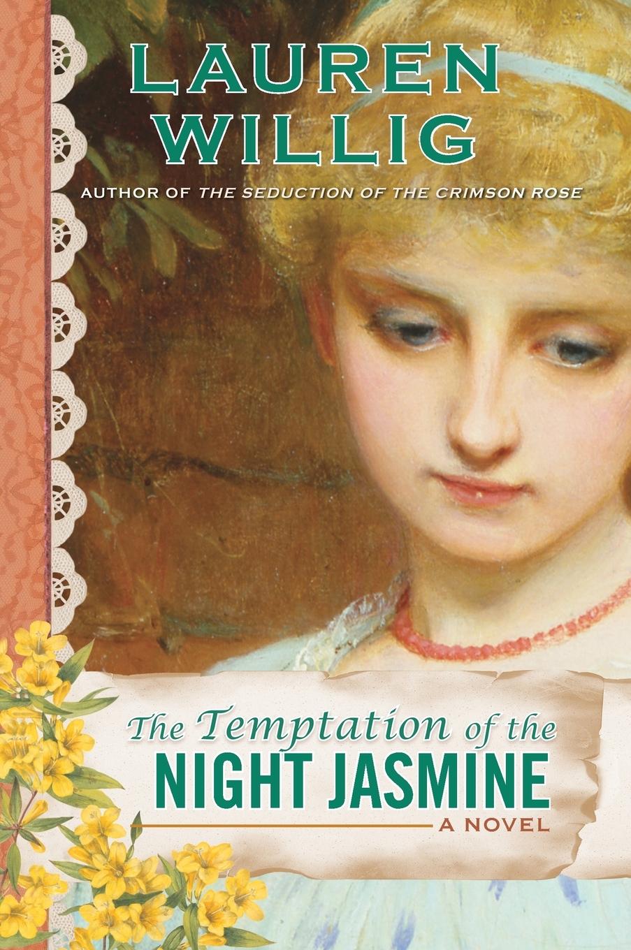 Cover: 9780451228987 | The Temptation of the Night Jasmine | Lauren Willig | Taschenbuch