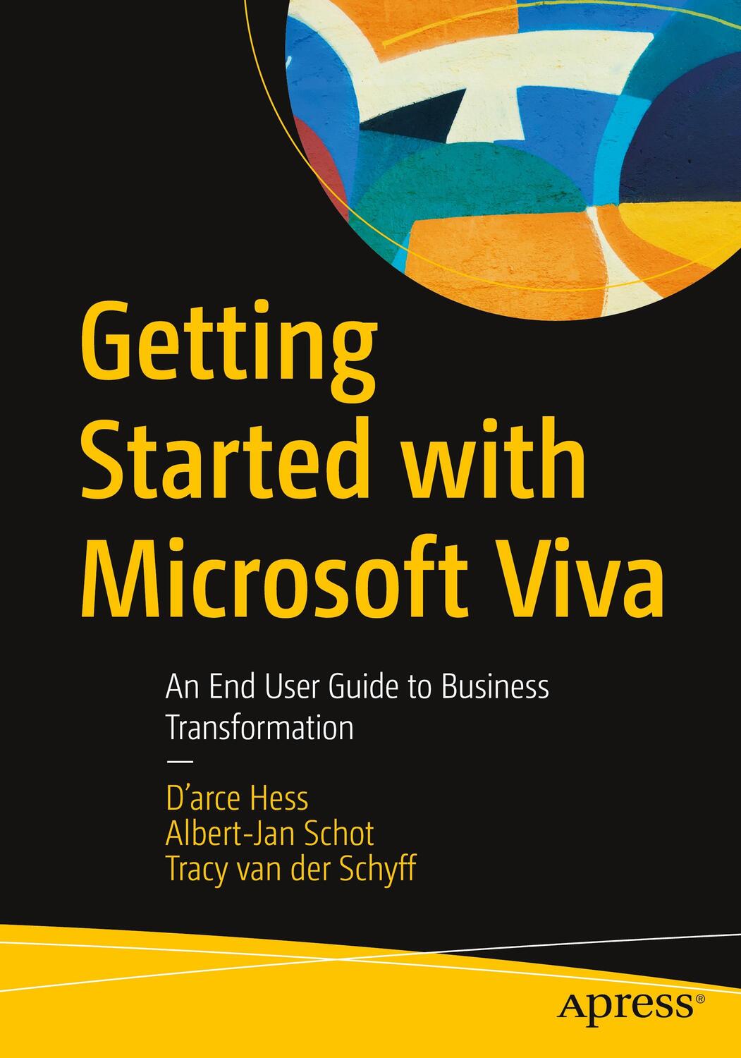 Cover: 9781484285893 | Getting Started with Microsoft Viva | D'Arce Hess (u. a.) | Buch