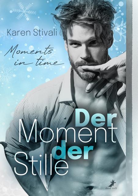 Cover: 9783960896586 | Der Moment der Stille | Moments in time | Karen Stivali | Taschenbuch
