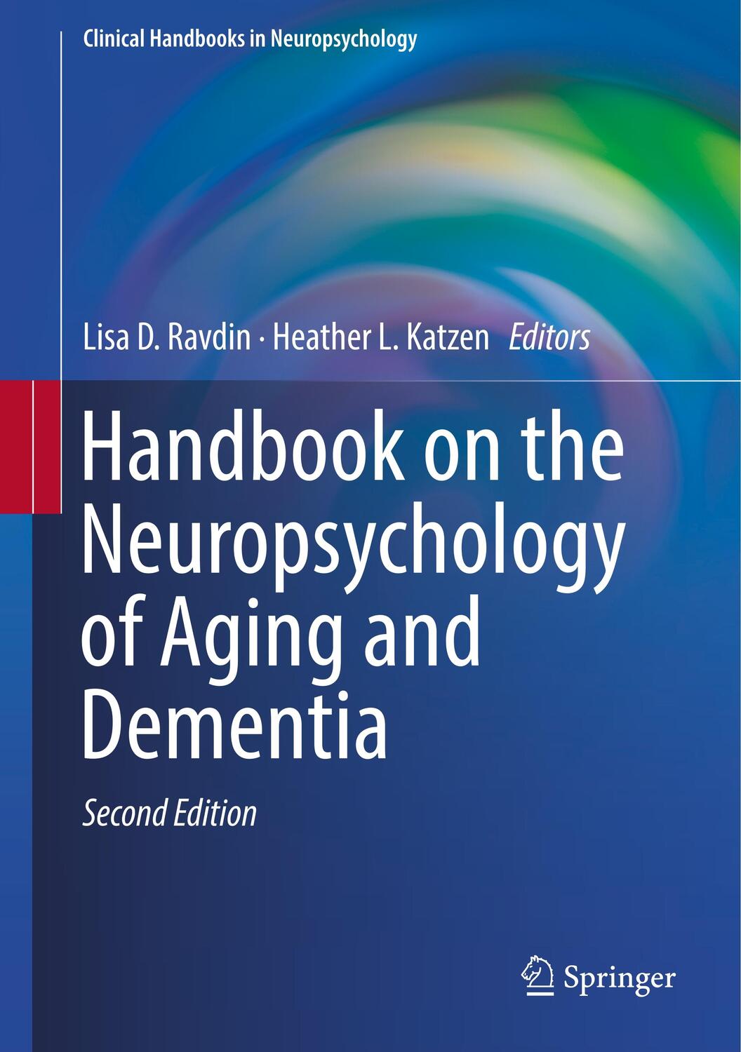 Cover: 9783319934969 | Handbook on the Neuropsychology of Aging and Dementia | Ravdin (u. a.)