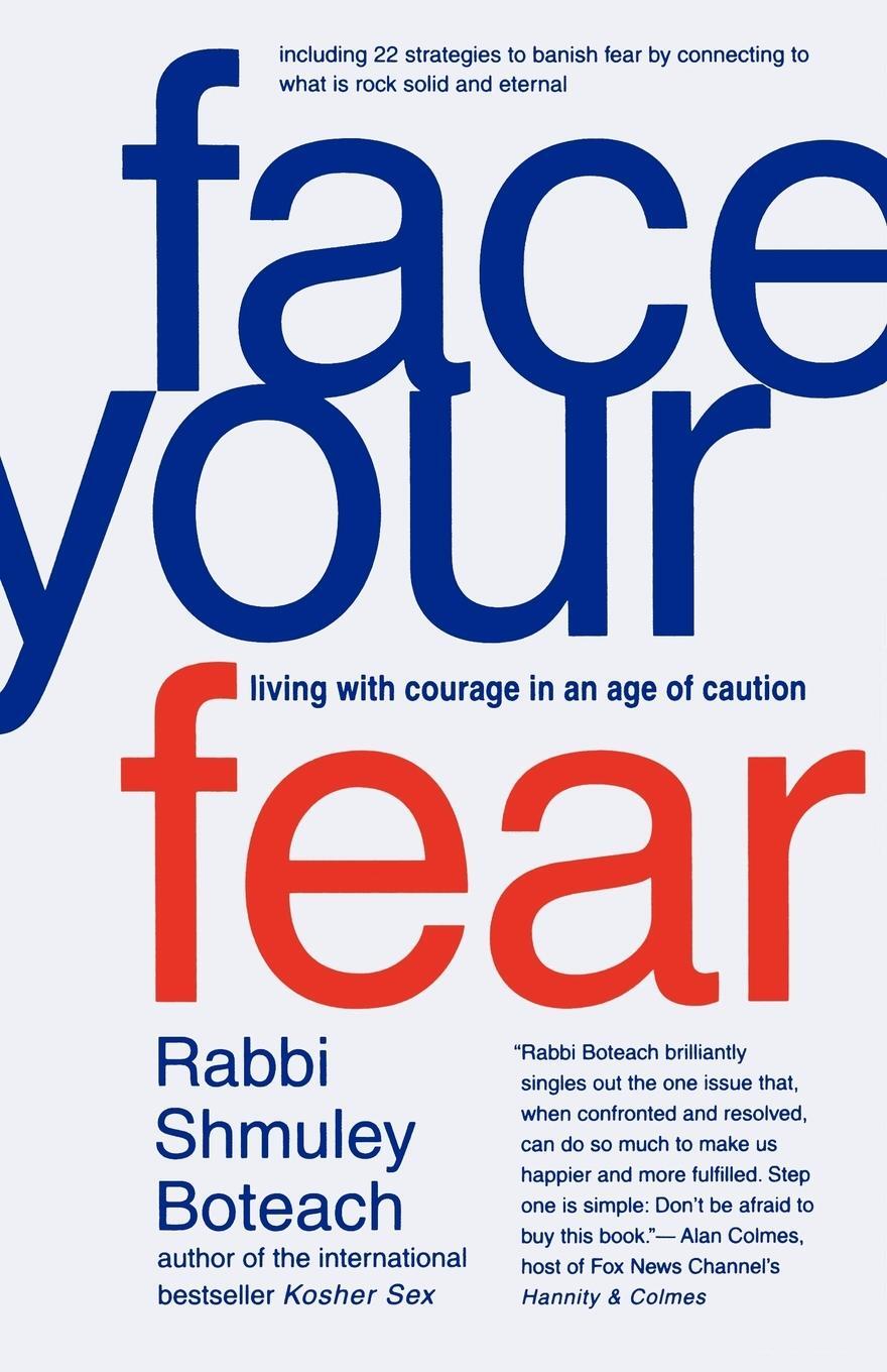 Cover: 9780312326739 | Face Your Fear | Living with Courage in an Age of Caution | Boteach
