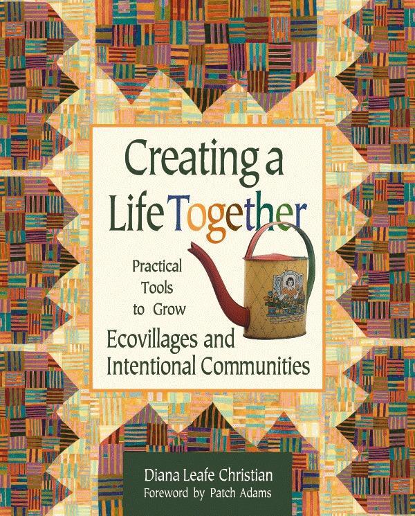 Cover: 9780865714717 | Creating a Life Together | Diana Leafe Christian | Taschenbuch | 2003