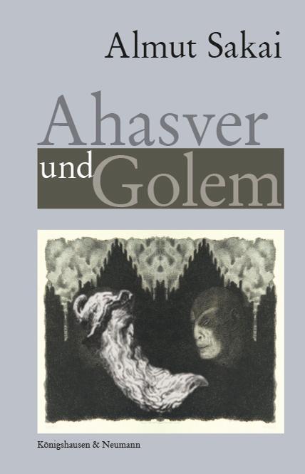 Cover: 9783826071362 | Ahasver und Golem | Almut Sakai | Taschenbuch | 286 S. | Deutsch