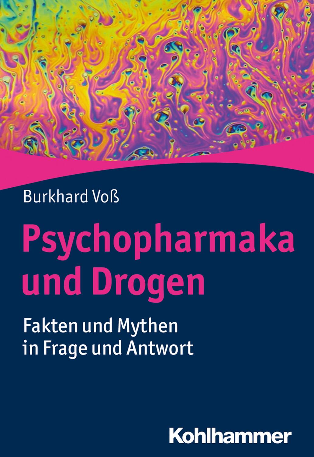 Cover: 9783170370746 | Psychopharmaka und Drogen | Fakten und Mythen in Frage und Antwort