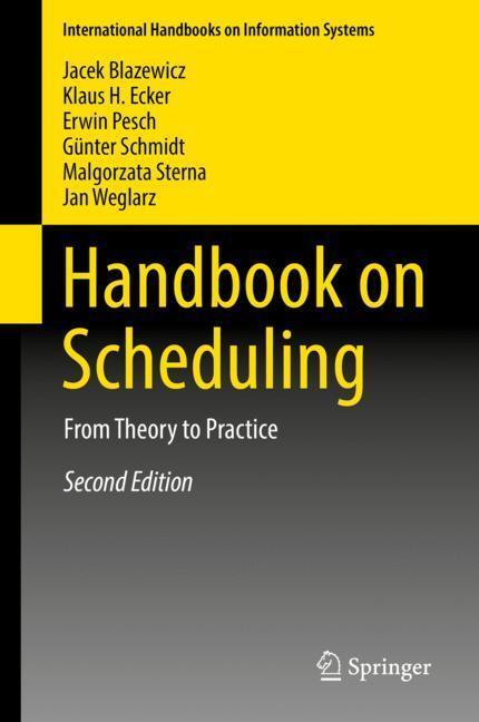 Cover: 9783319998480 | Handbook on Scheduling | From Theory to Practice | Blazewicz (u. a.)