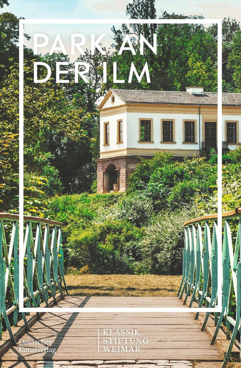 Cover: 9783422986992 | Park an der Ilm | Klassik Stiftung Weimar | Taschenbuch | Im Fokus