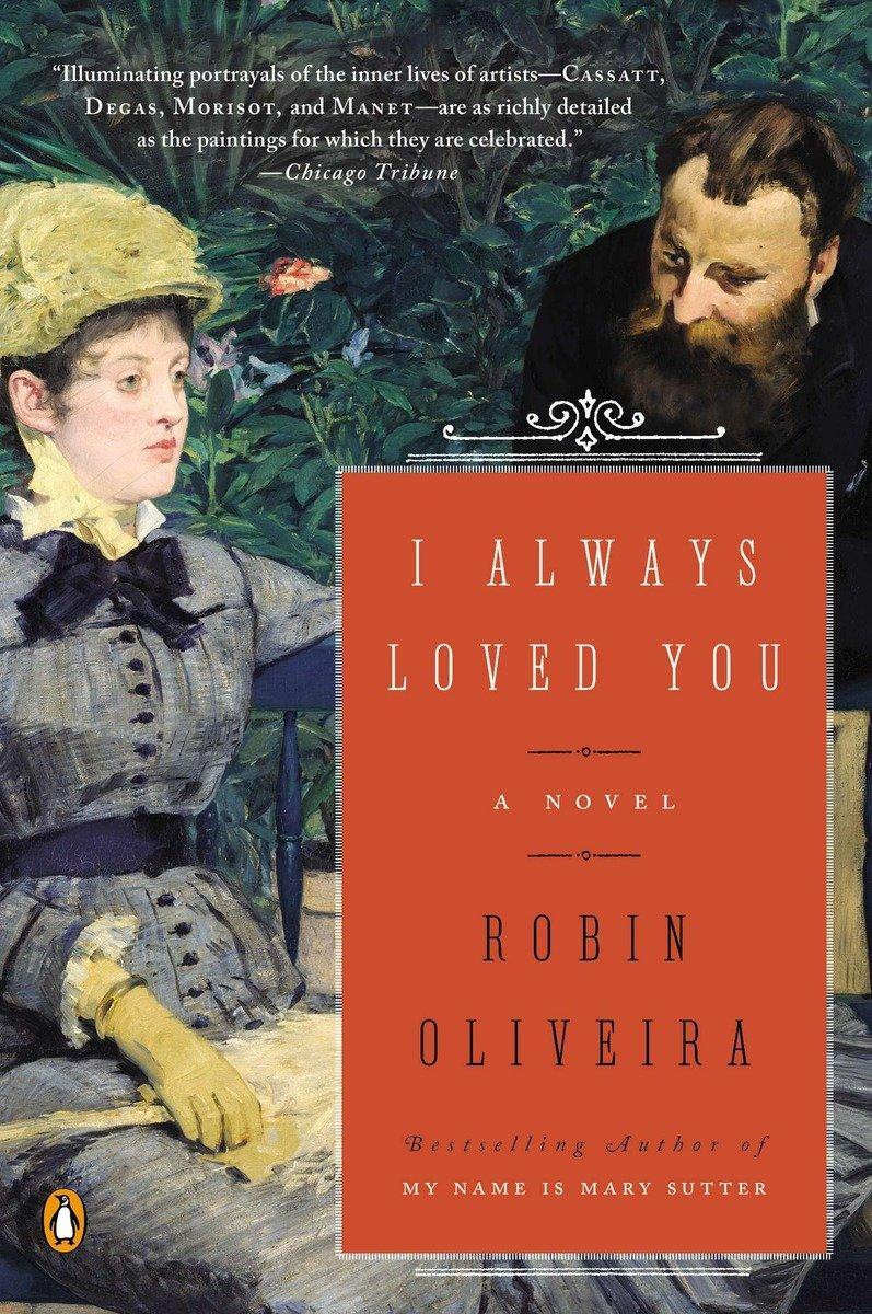 Cover: 9780143126102 | I Always Loved You | Robin Oliveira | Taschenbuch | Englisch | 2015