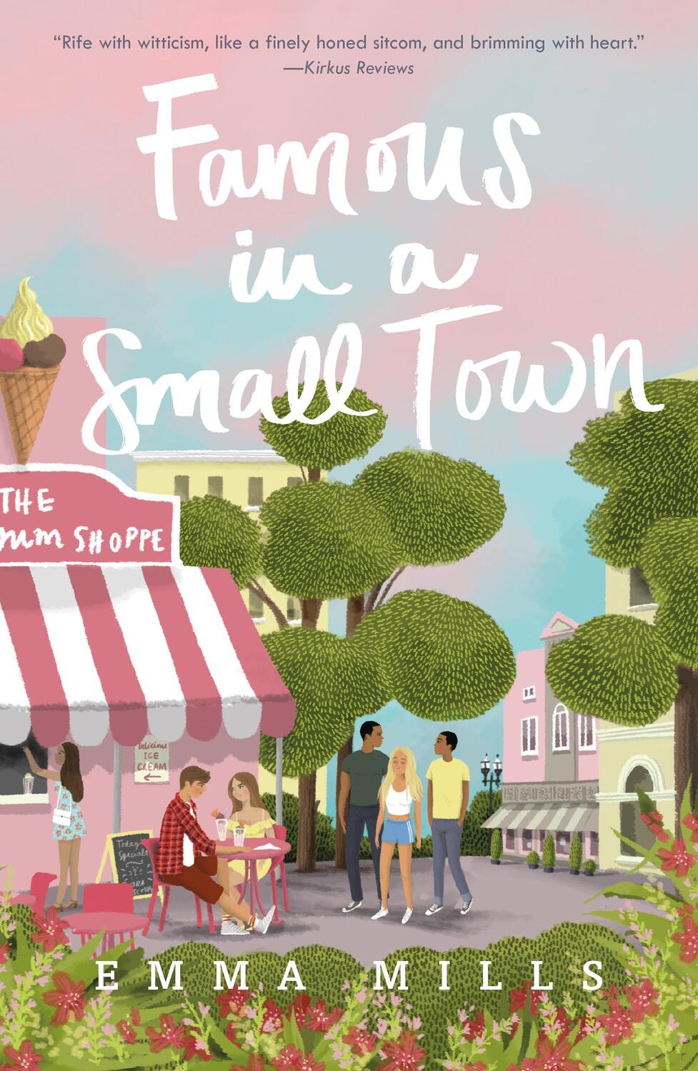 Cover: 9781250233660 | Famous in a Small Town | Emma Mills | Taschenbuch | Englisch | 2020