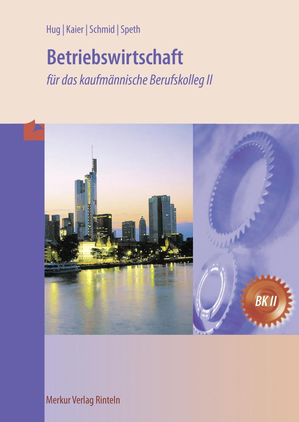 Cover: 9783812005821 | Betriebswirtschaft für das kaufmännische Berufskolleg II...