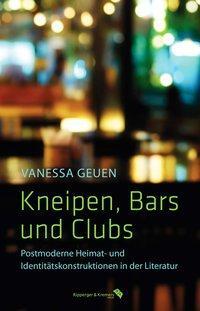 Cover: 9783943999273 | Kneipen, Bars und Clubs | Vanessa Geuen | Taschenbuch | 296 S. | 2016