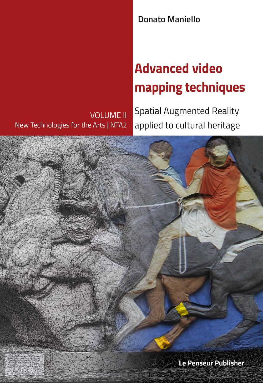 Cover: 9788895315584 | Advanced video mapping techniques - Spatial Augmented Reality...