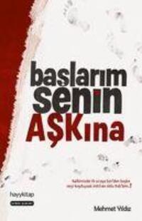 Cover: 9786052214466 | Baslarim Senin Askina | Mehmet Yildiz | Taschenbuch | Türkisch | 2021