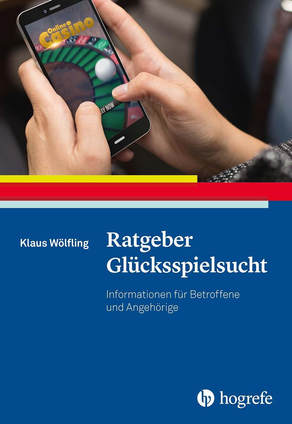 Cover: 9783801731663 | Ratgeber Glücksspielsucht | Klaus Wölfling | Taschenbuch | 65 S.