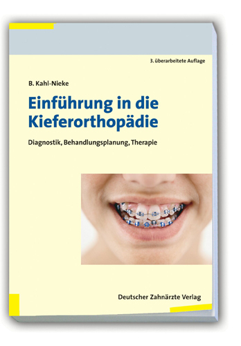 Cover: 9783769134193 | Einführung in die Kieferorthopädie | Bärbel Kahl-Nieke | Taschenbuch