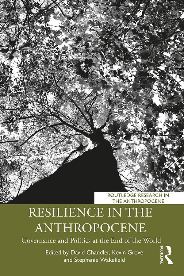 Cover: 9781138387447 | Resilience in the Anthropocene | David Chandler (u. a.) | Taschenbuch