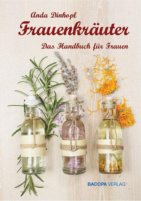 Cover: 9783902735409 | Frauenkräuter | Das Handbuch für Frauen | Anda Dinhopl | Buch | 2015