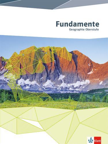 Cover: 9783121045303 | Fundamente Geographie. Schülerbuch Oberstufe | Buch | Deutsch | 2014