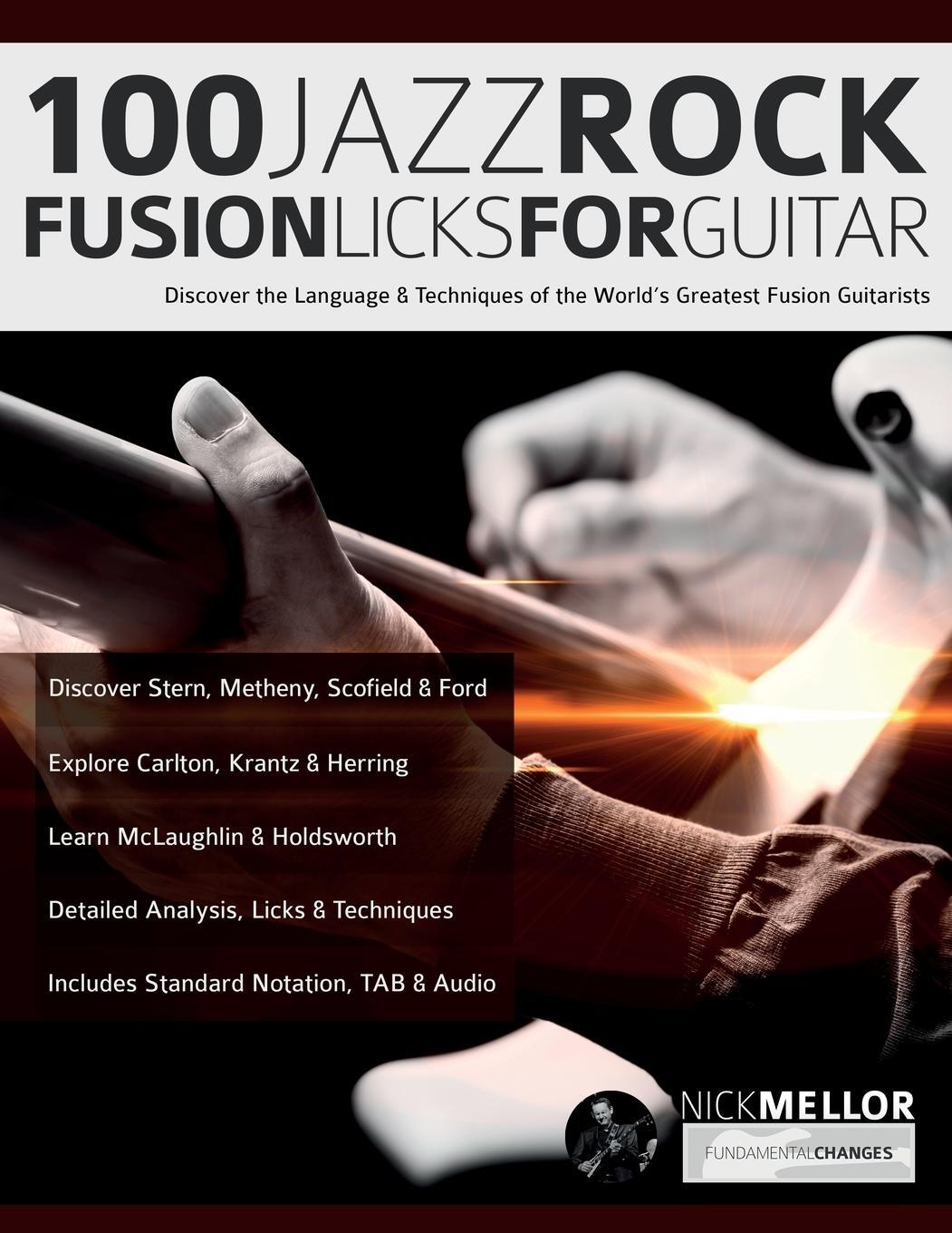 Cover: 9781789334302 | 100 Jazz-Rock Fusion Licks for Guitar | Nick Mellor | Taschenbuch