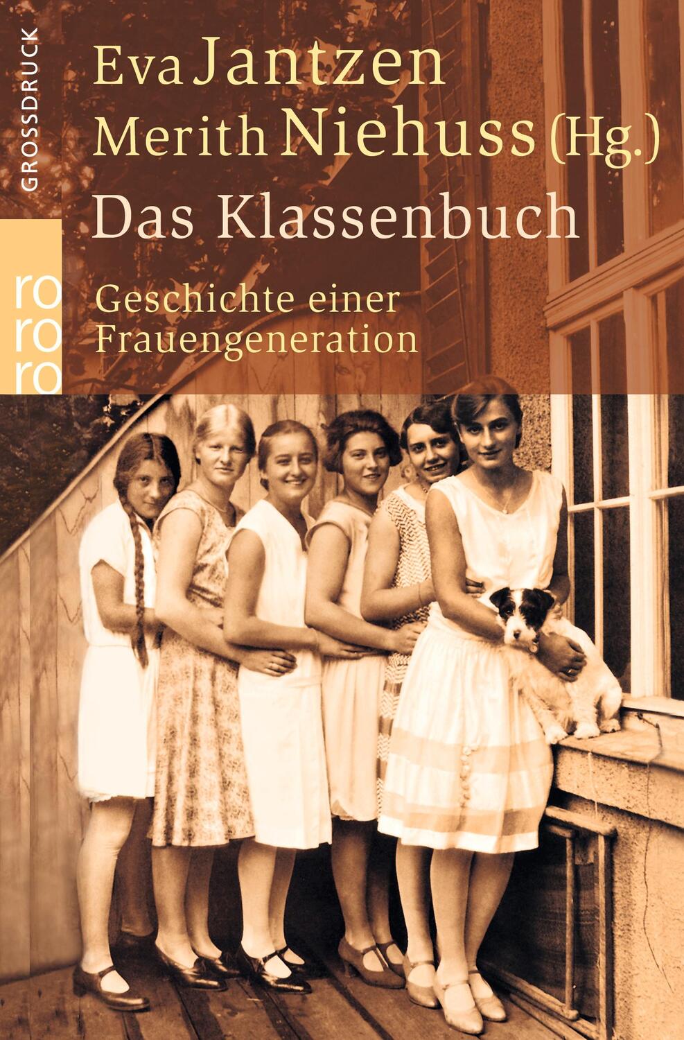 Cover: 9783499332012 | Das Klassenbuch. Großdruck | Geschichte einer Frauengeneration | Buch