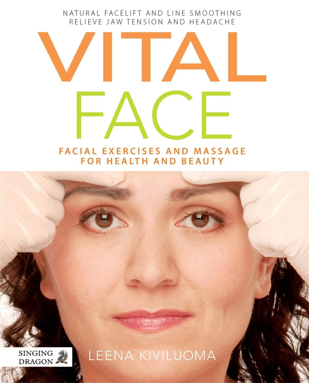 Cover: 9781848191662 | Vital Face | Facial Exercises and Massage for Health and Beauty | Buch