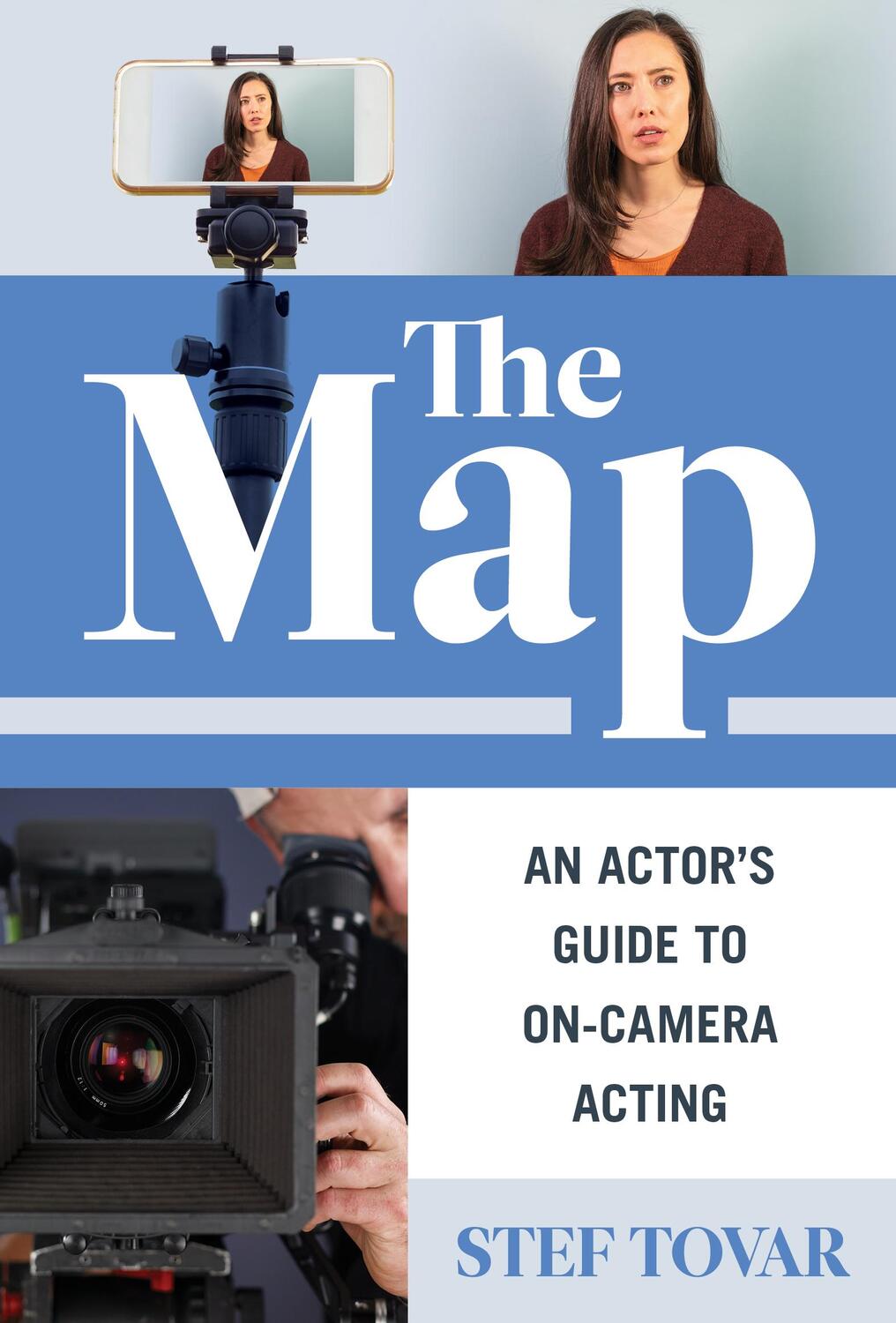 Cover: 9781493060931 | The Map | An Actor's Guide to On-Camera Acting | Stef Tovar | Buch