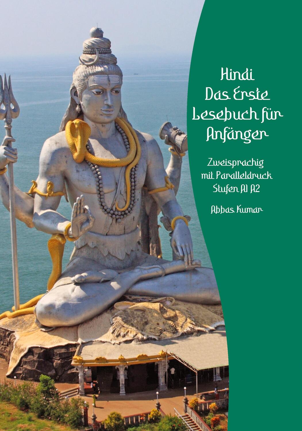 Cover: 9783384093585 | Lerne Hindi: Das Erste Lesebuch für Anfänger | Abbas Kumar | Buch