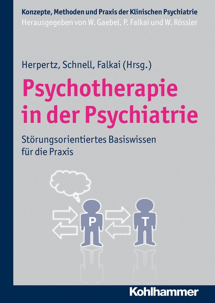 Cover: 9783170219830 | Psychotherapie in der Psychiatrie | Sabine C. Herpertz (u. a.) | Buch