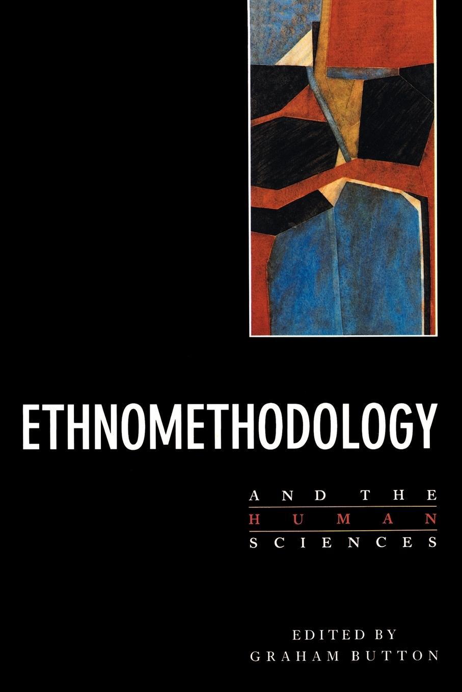 Cover: 9780521389525 | Ethnomethodology and the Human Sciences | Graham Button | Taschenbuch