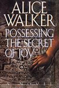 Cover: 9780151731527 | Possessing the Secret of Joy | Alice Walker | Buch | Englisch | 1992