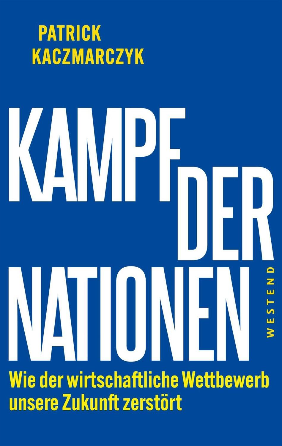 Cover: 9783864893605 | Kampf der Nationen | Patrick Kaczmarczyk | Taschenbuch | Deutsch