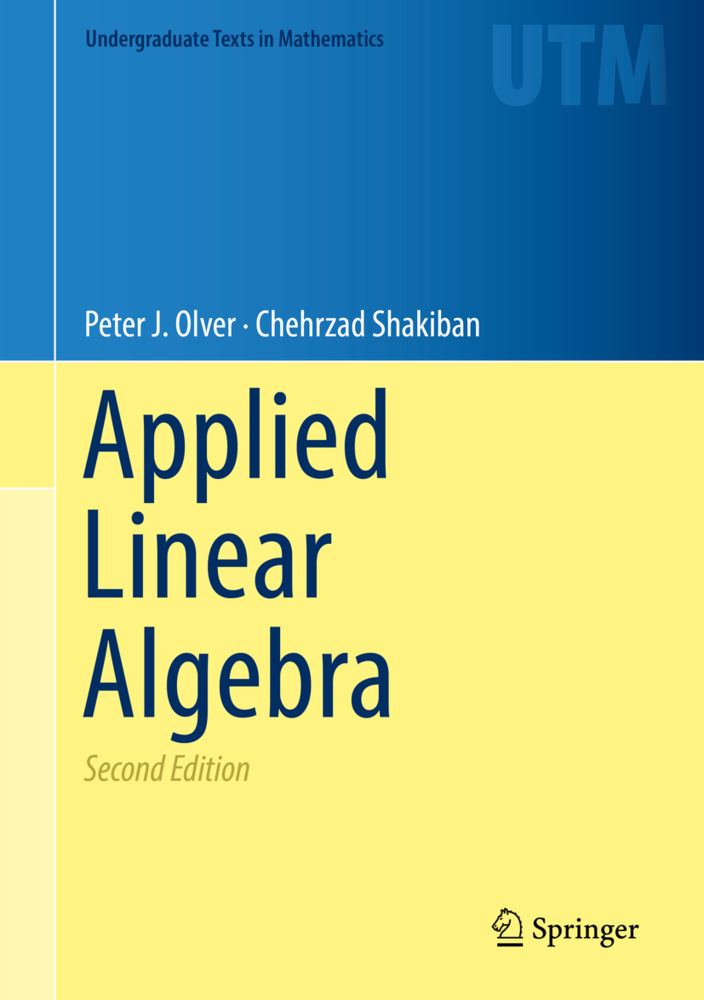 Cover: 9783319910406 | Applied Linear Algebra | Peter J. Olver (u. a.) | Buch | XXV | 2018